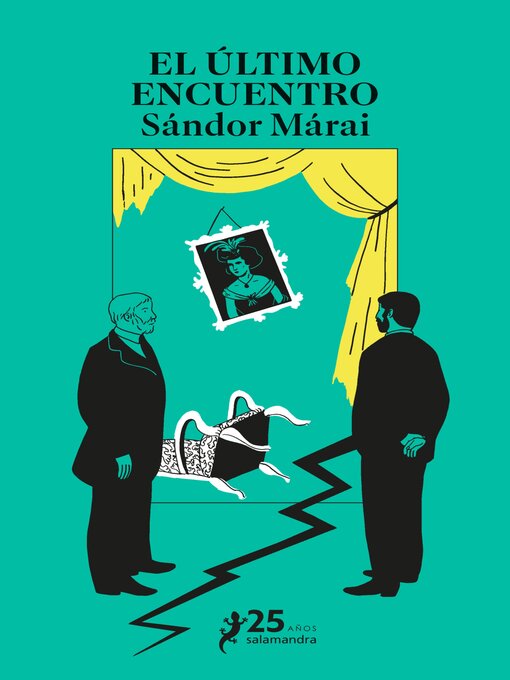 Title details for El último encuentro by Sándor Márai - Available